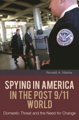 Spying in America in the Post 9/11 World 1