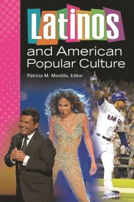 bokomslag Latinos and American Popular Culture
