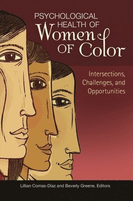 Lillian Comas-Díaz, Beverly Greene - Psychological Health of Women of Color, Inbunden