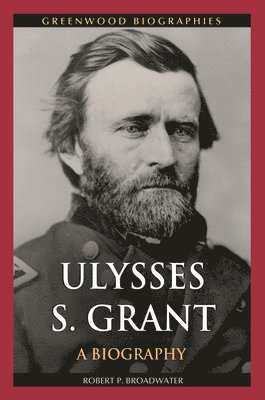 bokomslag Ulysses S. Grant