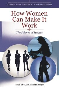 bokomslag How Women Can Make It Work