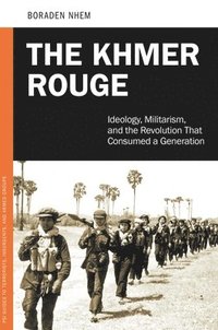 bokomslag The Khmer Rouge
