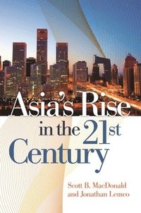 bokomslag Asia's Rise in the 21st Century