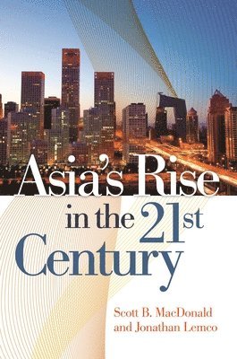 Asia's Rise in the 21st Century 1
