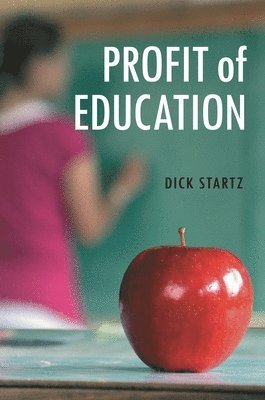 Richard Startz - Profit of Education, Inbunden