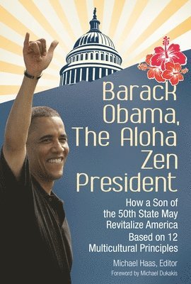 Barack Obama, The Aloha Zen President 1