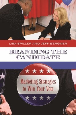 Branding the Candidate 1