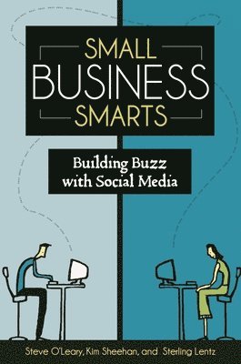 Steve O'Leary, Kim Sheehan, Sterling Lentz - Small Business Smarts, Inbunden