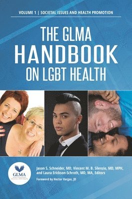 Jason S. Schneider MD - The Glma Handbook on LGBT Health: [2 Volumes], Inbunden