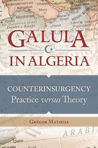 bokomslag Galula in Algeria