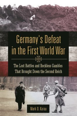 bokomslag Germany's Defeat in the First World War