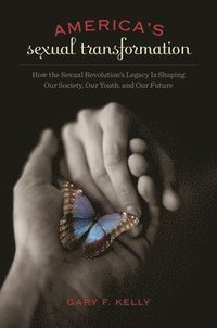 bokomslag America's Sexual Transformation