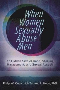 bokomslag When Women Sexually Abuse Men