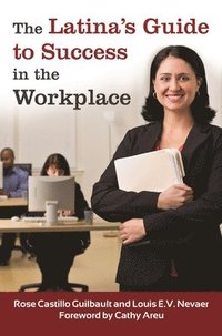 bokomslag The Latina's Guide to Success in the Workplace