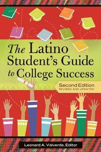 bokomslag The Latino Student's Guide to College Success