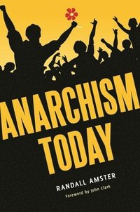 bokomslag Anarchism Today