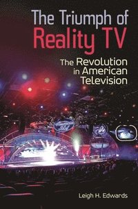 bokomslag The Triumph of Reality TV