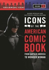 bokomslag Icons of the American Comic Book