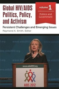 bokomslag Global HIV/AIDS Politics, Policy, and Activism
