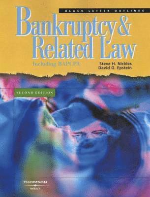 Black Letter Outline on Bankruptcy and Related Law 1