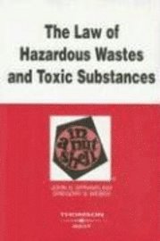 Law of Hazardous Wastes and Toxic Substances in a Nutshell