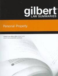 bokomslag Gilbert Law Summaries on Personal Property
