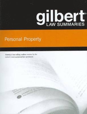 bokomslag Gilbert Law Summaries on Personal Property