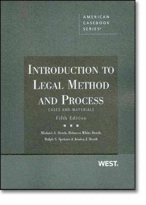 Introduction to Legal Method and Process: Cases and Materials