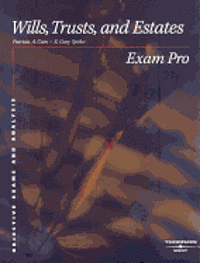 Exam Pro on Wills, Trusts, and Estates