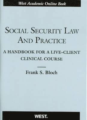 Frank S. Bloch - Social Security Law and Practice, Häftad