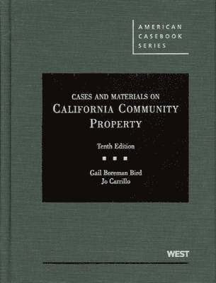Cases and Materials on California Community Property