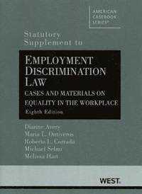 bokomslag Employment Discrimination Law, Cases and Materials on Equality in the Workplace