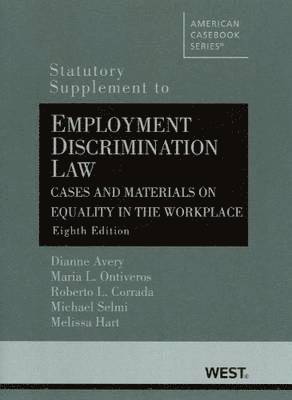 Employment Discrimination Law, Cases and Materials on Equality in the Workplace 1