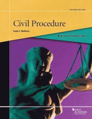 Black Letter Outline on Civil Procedure