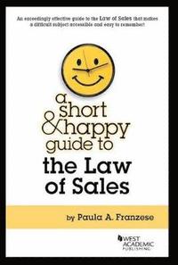 bokomslag A Short & Happy Guide to the Law of Sales