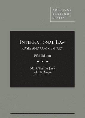 International Law, Cases and Commentary
