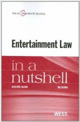 Entertainment Law in a Nutshell