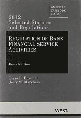 Regulation of Bank Financial Service Activities 4th