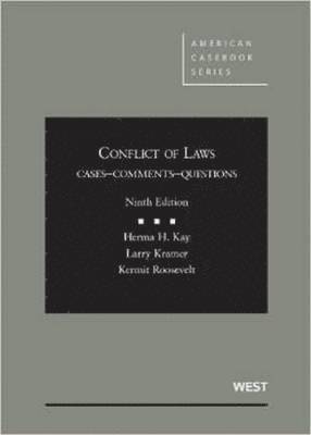 Conflict of Laws, Cases, Comments, Questions