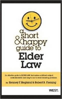 Short & Happy Guide to Elder Law