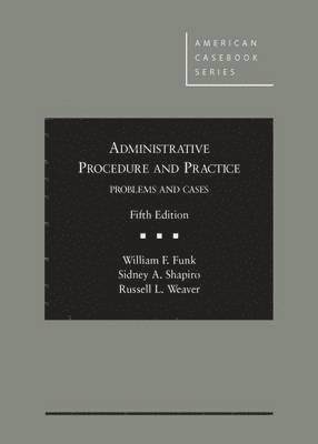 Administrative Procedure and Practice 1