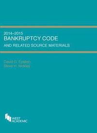 bokomslag Bankruptcy Code and Related Source Materials, 2014-2015