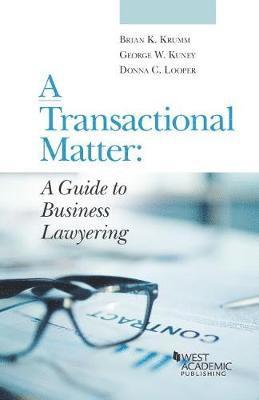Brian K. Krumm, George W. Kuney, Donna C. Looper - Transactional Matter, Häftad