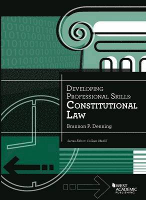 Developing Professional Skills, Constitutional Law