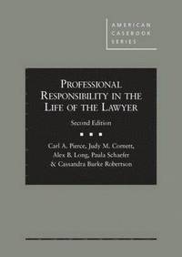 bokomslag Professional Responsibility in the Life of the Lawyer