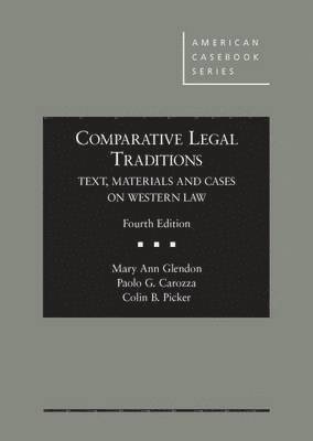 Comparative Legal Traditions, Text, Materials and Cases on Western Law