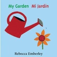 My Garden/ Mi Jardin 1