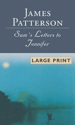 Sam's Letters to Jennifer 1