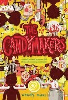 Wendy Mass - Candymakers, Häftad