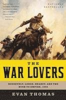 bokomslag The War Lovers